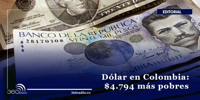 Dólar en Colombia: $4.794 más pobres