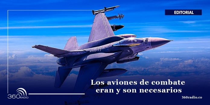 Los aviones de combate eran y son necesarios