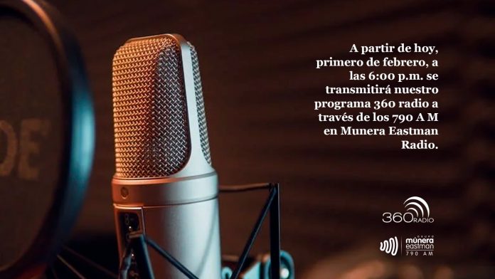 360 Radio transmitirá su programa en Medellín, para Antioquia, a través de Munera Eastman 790 A.M., en 2023