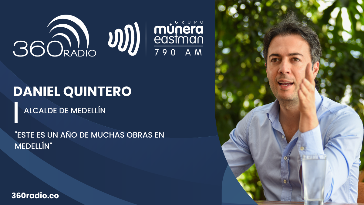 Daniel Quintero en 360 Radio