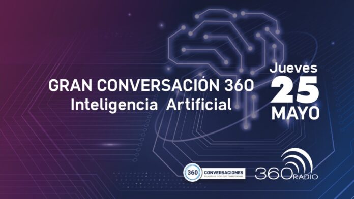 Gran Conversación 360 - Inteligencia Artificial