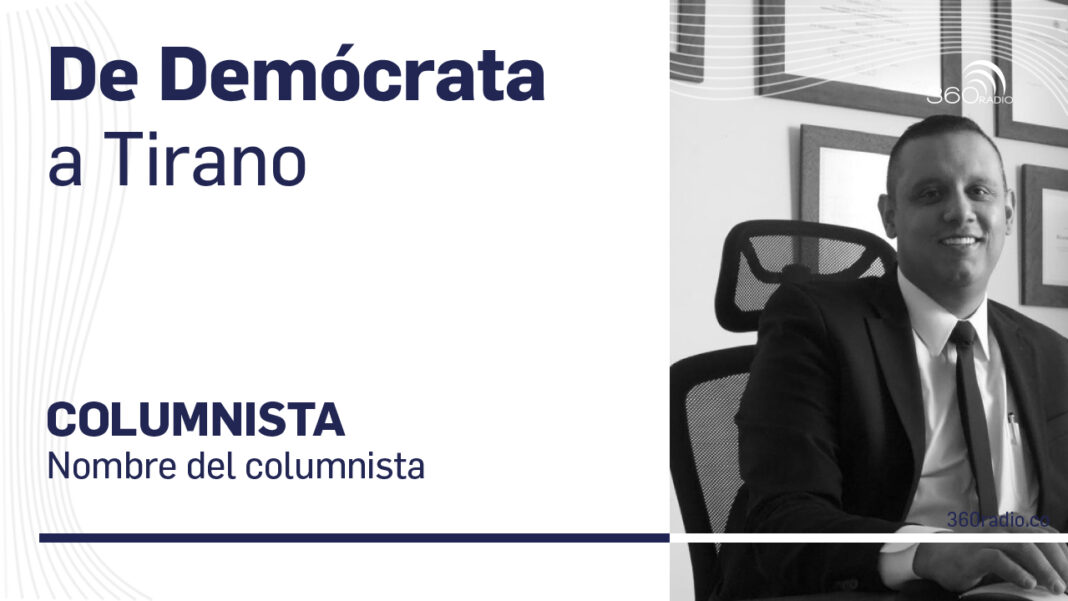 De Demócrata a Tirano