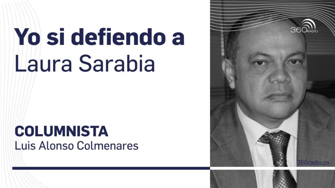Yo si defiendo a Laura Sarabia