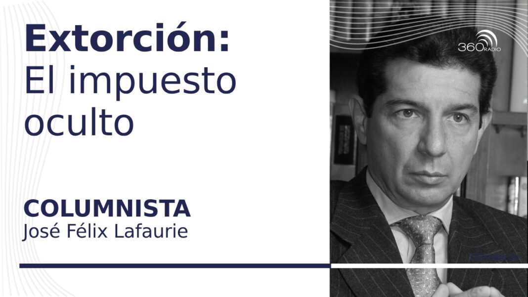 Extorsión: El impuesto oculto