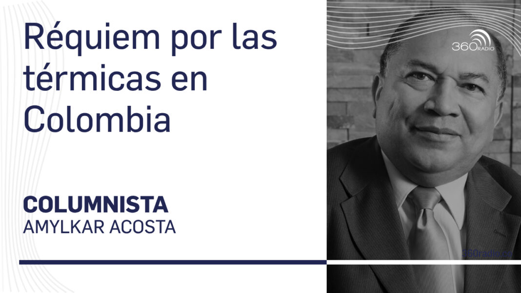 Réquiem por las ´termicas en Colombia