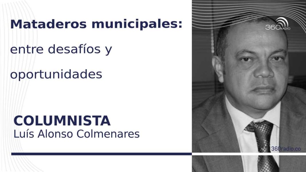 Mataderos municipales: entre desafíos y oportunidades