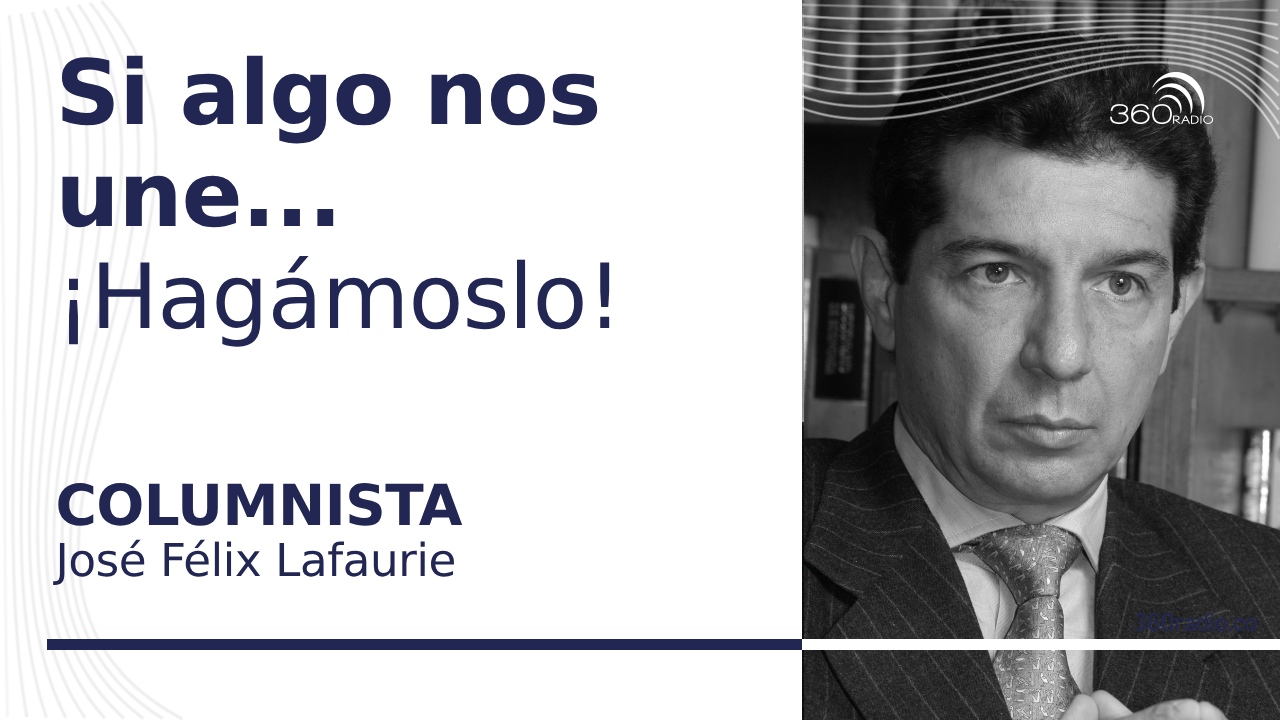 Gobierno: Si algo nos une… ¡Hagámoslo!