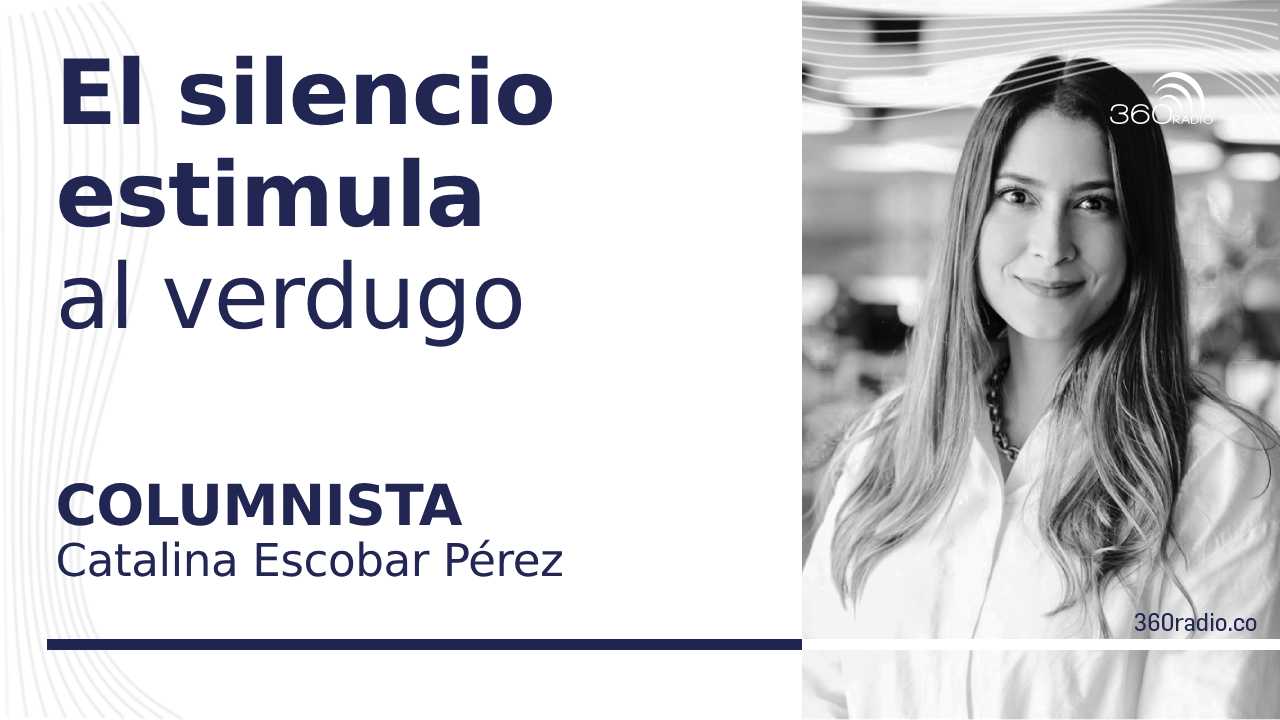 El silencio estimula al verdugo