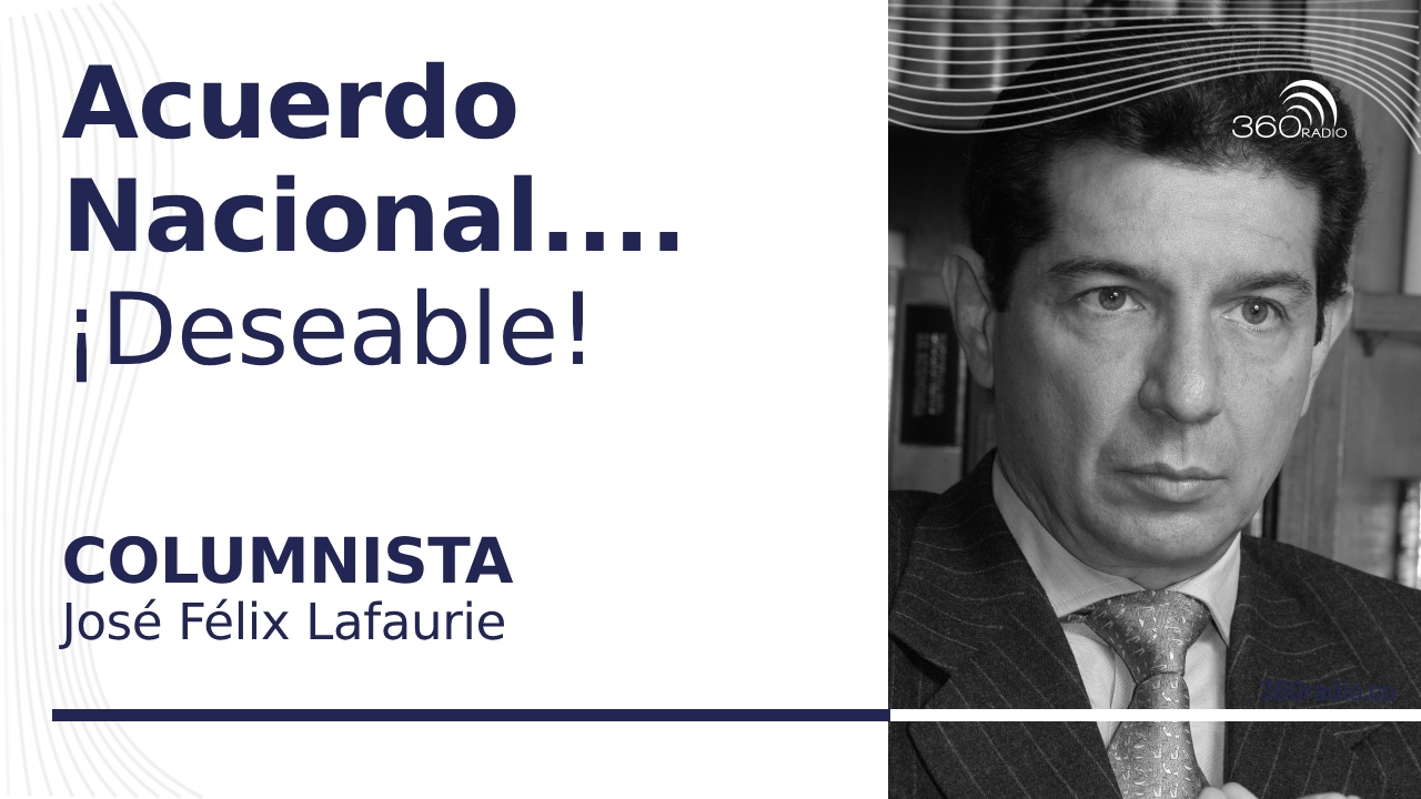 Acuerdo Nacional… ¡Deseable!