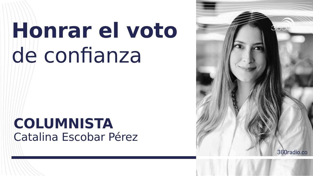 Honrar el voto de confianza