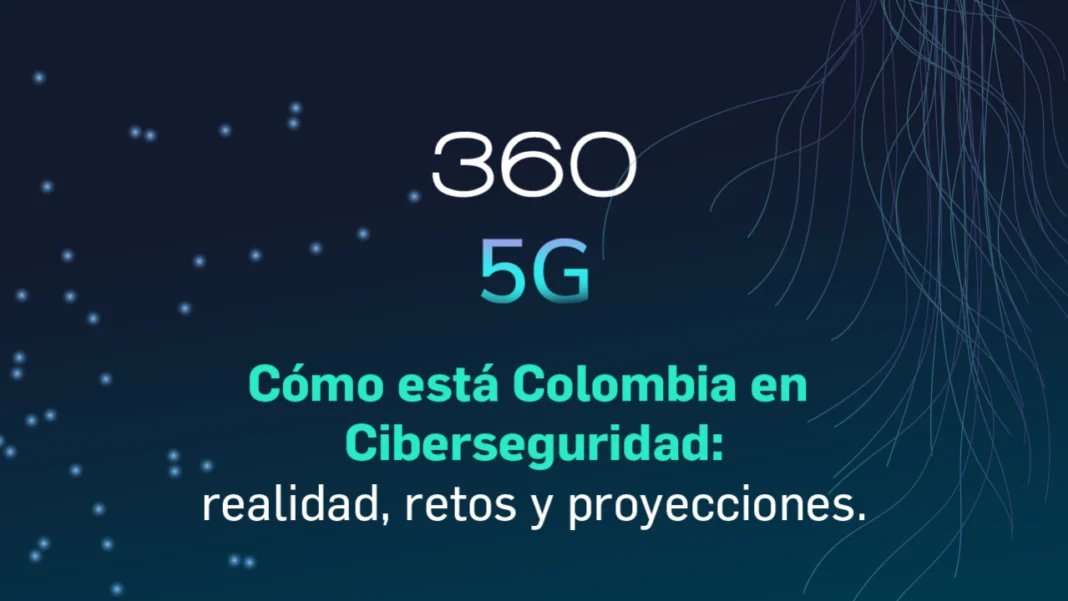 Conéctate a nuestro foro virtual ‘Cómo está Colombia en Ciberseguridad: realidad, retos y proyecciones’
