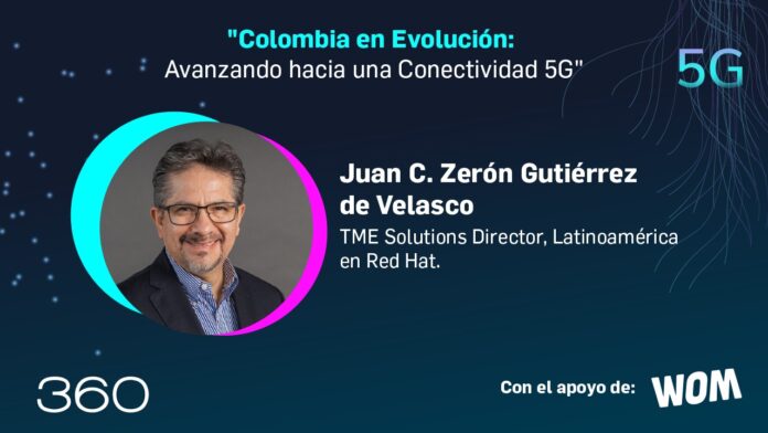 Transformación digital: el rol de la tecnología 5G en Colombia, según Juan Carlos Zerón, director de soluciones en Latinoamérica de Red Hat