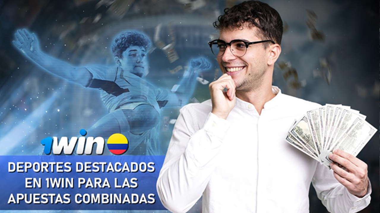 ¿Cuáles son los mejores eventos deportivos para usar en las apuestas combinadas? Descubre qué deportes ofrece 1Win para este tipo de apuestas.