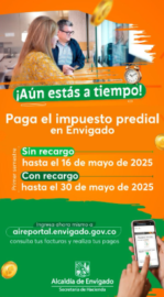Si es contribuyente en Envigado, tome nota del plazo que tiene para pagar predial sin recargo 2 Si es contribuyente en Envigado, tome nota del plazo que tiene para pagar predial sin recargo
