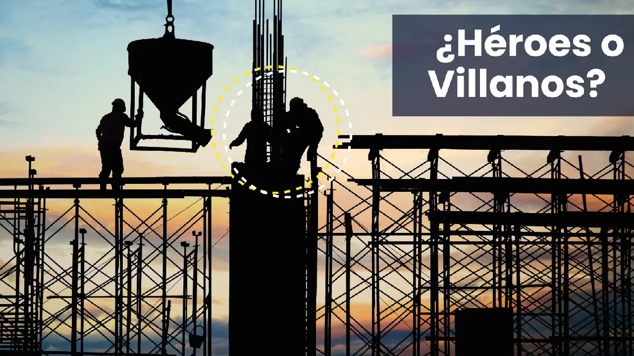 ¿Héroes o villanos? Las paradojas del sector de la construcción que avanza en tecnología, sostenibilidad e inclusión