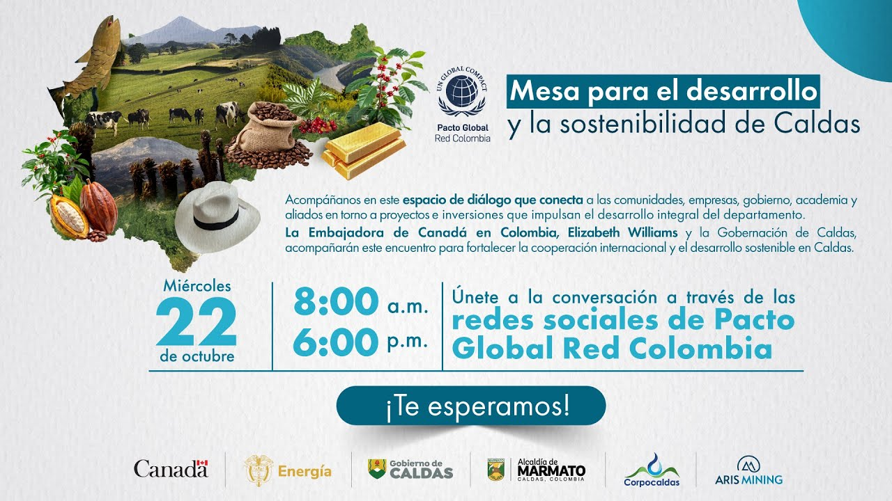 Embajada de Canadá y Pacto Global impulsan desarrollo sostenible en Caldas